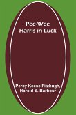 Pee-wee Harris in Luck