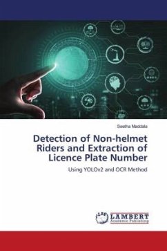 Detection of Non-helmet Riders and Extraction of Licence Plate Number - Maddala, Seetha