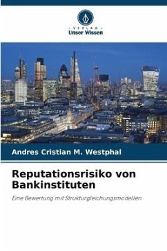 Reputationsrisiko von Bankinstituten - M. Westphal, Andres Cristian