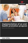 Implementation of an oral health promotion program