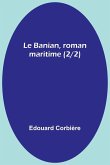 Le Banian, roman maritime (2/2)