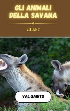 Gli animali della savana volume 2 - Saints, Val