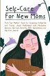Self-Care for New Moms - Bild 1