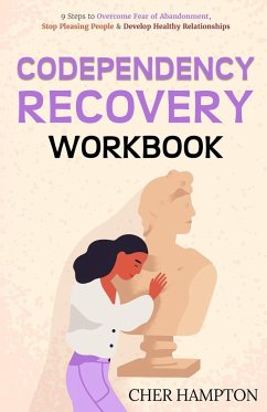 Codependency Recovery Workbook - Hampton, Cher