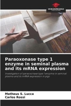 Paraoxonase type 1 enzyme in seminal plasma and its mRNA expression - Lucca, Matheus S.;Rossi, Carlos