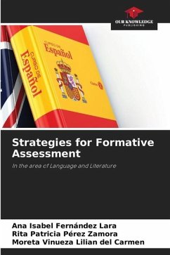 Strategies for Formative Assessment - Fernández Lara, Ana Isabel;Pérez Zamora, Rita Patricia;Lilian del Carmen, Moreta Vinueza
