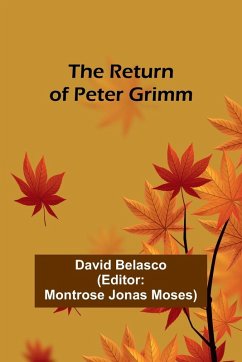 The Return of Peter Grimm - Belasco, David