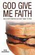 God Give Me Faith - Bild 1