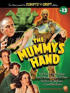 The Mummy's Hand - Weaver, Tom; Wagner, Laura; Rhodes, Gary D.