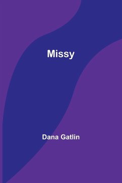 Missy - Gatlin, Dana