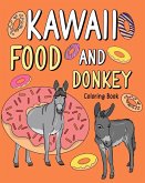 Kawaii Food and Donkey Coloring Book Kawaii Food and Donkey Coloring Book