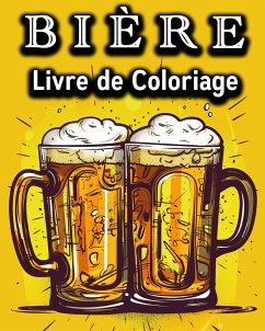 Biere Livre de Coloriage - Bb, Lea Schöning