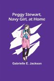 Peggy Stewart, Navy Girl, at Home
