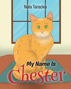 My Name Is Chester (eBook, ePUB)