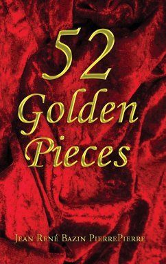52 Golden Pieces - Pierrepierre, Jean René Bazin