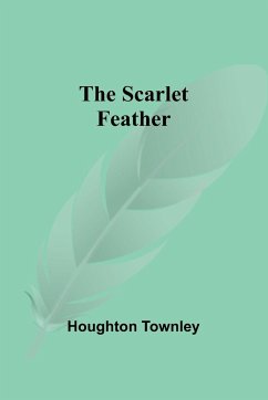 The Scarlet Feather - Townley, Houghton