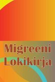 Migreeni Lokikirja Migreeni Lokikirja