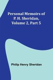 Personal Memoirs of P. H. Sheridan, Volume 2, Part 5