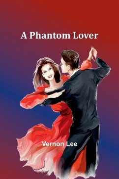 A Phantom Lover - Lee, Vernon