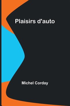 Plaisirs d'auto - Corday, Michel