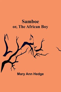 Samboe; or, The African Boy - Hedge, Mary Ann