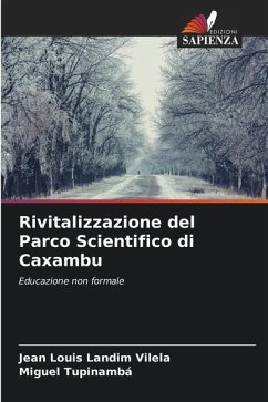 Rivitalizzazione del Parco Scientifico di Caxambu - Landim Vilela, Jean Louis;Tupinambá, Miguel