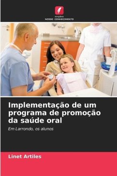 Implementação de um programa de promoção da saúde oral - Artiles, Linet