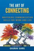 The Art of Connecting The Art of Connecting