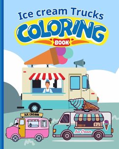 Ice-cream trucks Coloring Book For Kids - Thy, Nguyen Hong