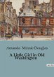 A Little Girl in Old Washington - Bild 1