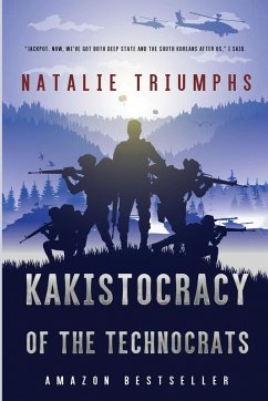 Kakistocracy of the Technocrats - Triumphs, Natalie