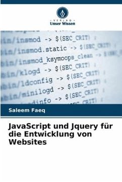 JavaScript und Jquery für die Entwicklung von Websites - Faeq, Saleem