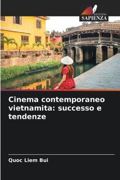 Cinema contemporaneo vietnamita: successo e tendenze - Bui, Quoc Liem