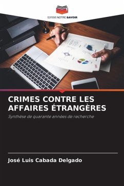 CRIMES CONTRE LES AFFAIRES ÉTRANGÈRES - Delgado, José Luis Cabada