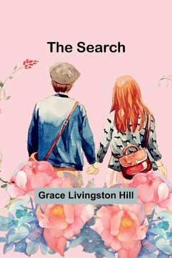 The Search - Hill, Grace Livingston