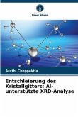 Entschleierung des Kristallgitters: AI-unterstützte XRD-Analyse