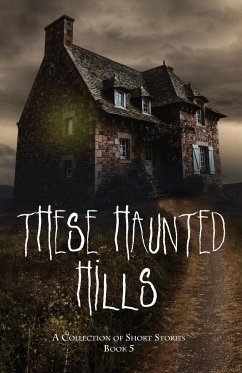 These Haunted Hills