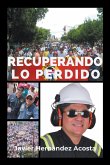 Recuperando Lo Perdido Recuperando Lo Perdido