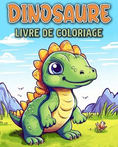 Dinosaure Livre de Coloriage - Bb, Hannah Schöning