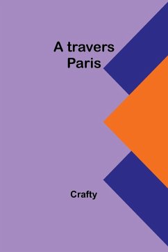 A travers Paris - Crafty