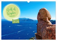 Gulf of Naples - Highlights (Wall Calendar 2024 DIN A3 landscape), CALVENDO 12 Month Wall Calendar