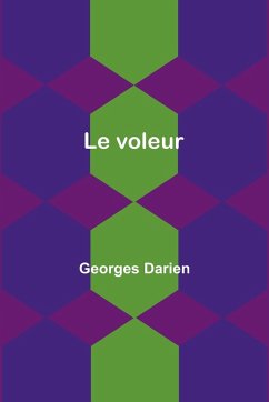 Le voleur - Darien, Georges