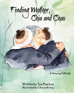 Finding Mother, Chia and Chao - Pao Lor, Tou