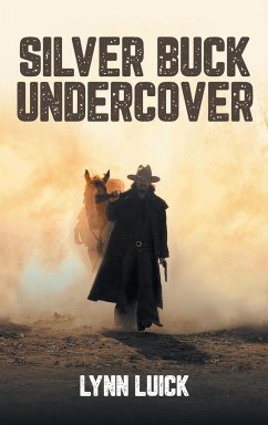 Silver Buck Undercover - Luick, Lynn