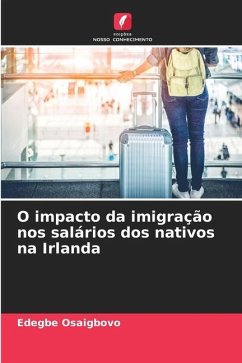 O impacto da imigração nos salários dos nativos na Irlanda - Osaigbovo, Edegbe