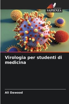 Virologia per studenti di medicina - Dawood, Ali