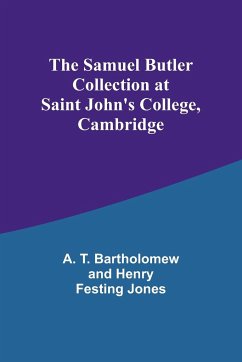 The Samuel Butler Collection at Saint John's College, Cambridge - Jones, A.