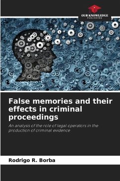 False memories and their effects in criminal proceedings - R. Borba, Rodrigo