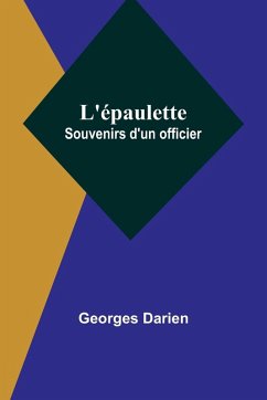 L'épaulette - Darien, Georges