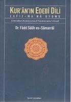 Kuranin Edebi Dili - Salih es-Samarrai, Fadil